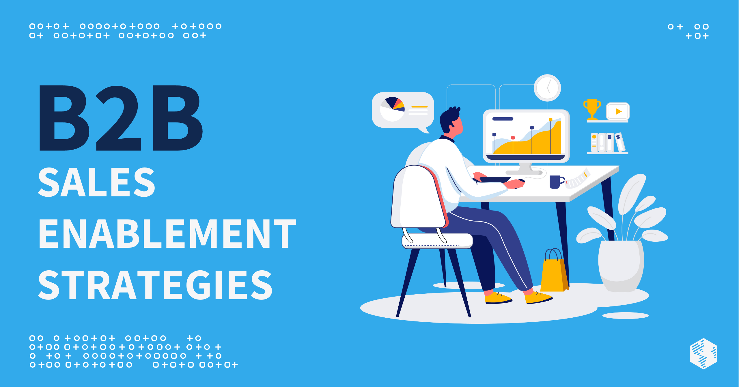 B2B Sales Enablement Strategies