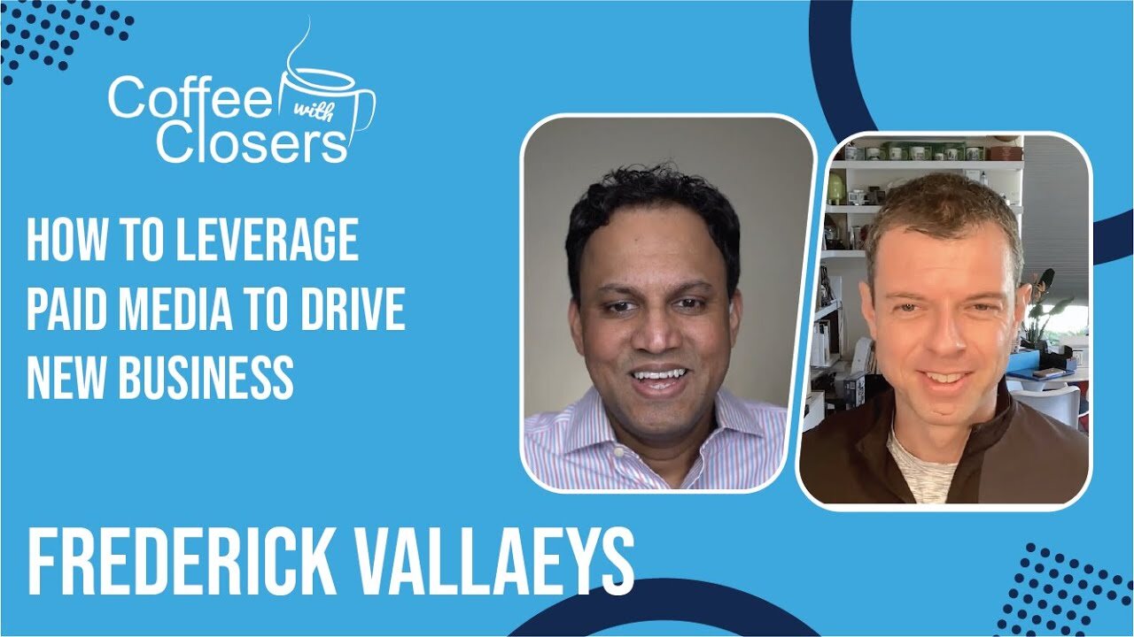 Frederick Vallaeys | How to Leverage Paid Media to Drive New Business