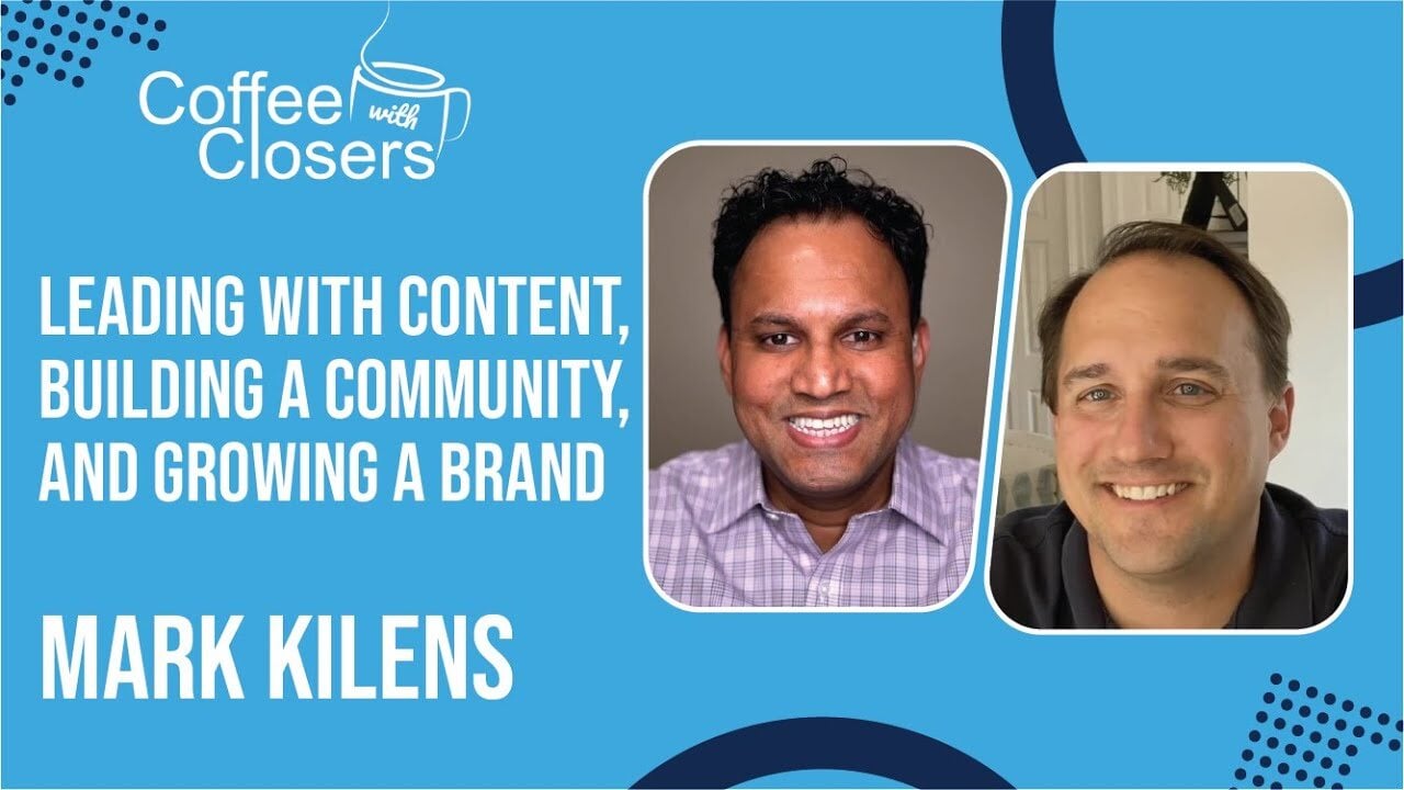 Mark Kilens | Leading with Content, Building a Community, and Growing a Brand