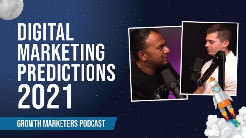 Digital Marketing Predictions for 2021. What to Expect Next Year