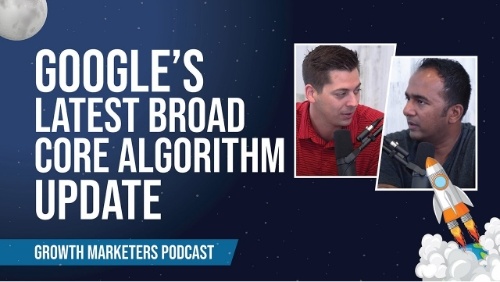 Google's Latest Broad Core Algorithm Update