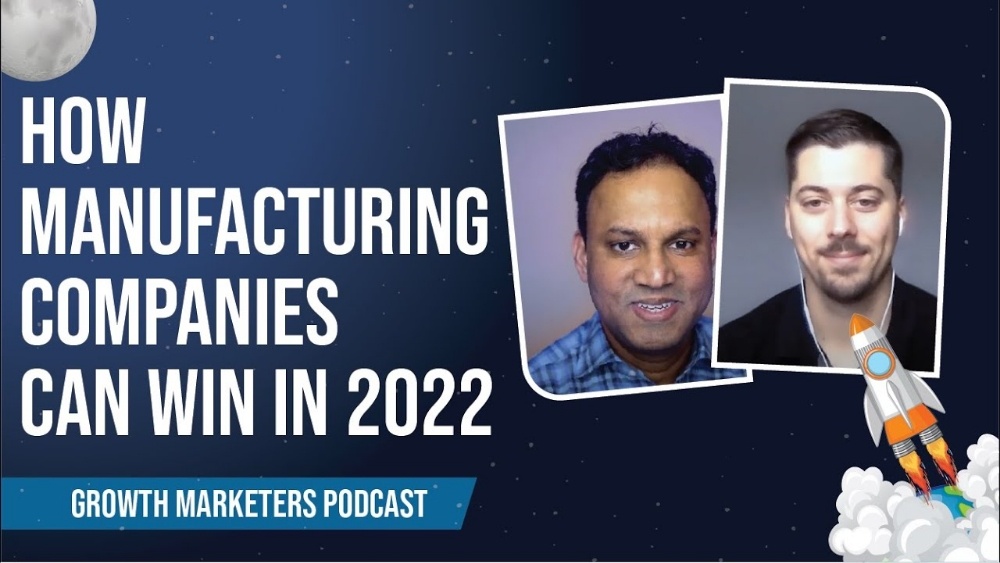 How Manufacturing Companies Can Win in 2022 | Manufacturing Marketing Strategies for 2022 | OneIMS