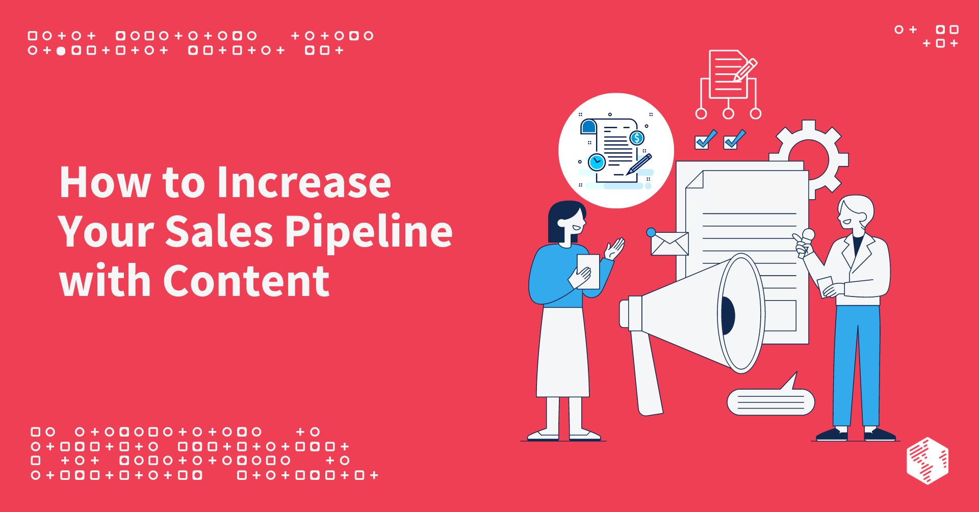 How to increase your sales pipeline with content - featured image