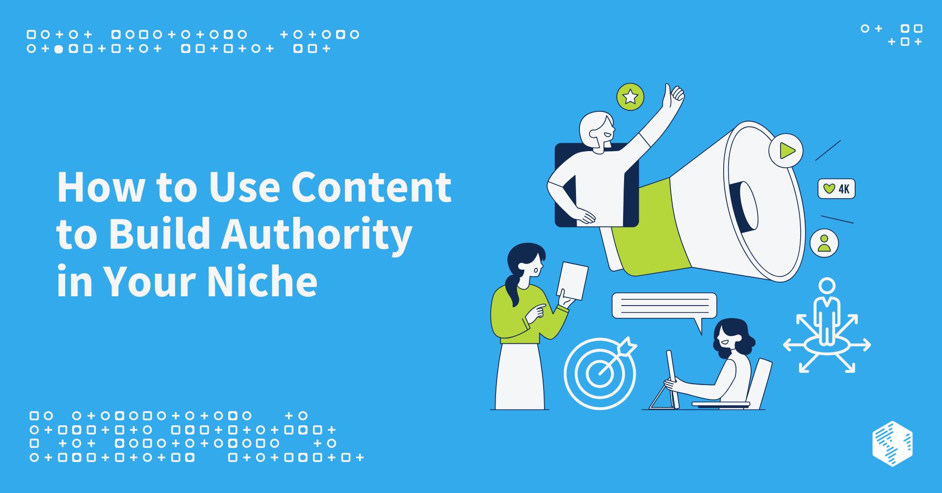How to use content to build authority in your niche - image